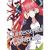 The quintessential quintuplets (Vol. 3)