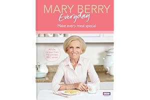 Mary Berry Everyday: Make Every Meal Special