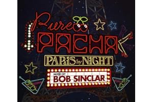 Pure Pacha & Paris By Night: Pure Pacha - Paris By Night (Mixed By Bob Sinclar)