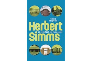 Herbert Simms: An Architect for the People