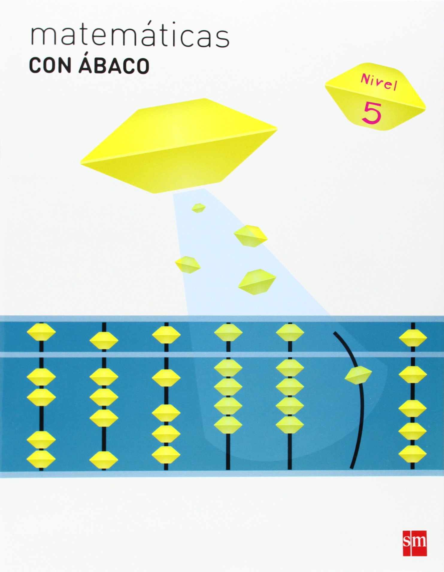 Matemáticas con ábaco. 5 Primaria