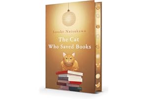The Cat Who Saved Books: The heartwarming first title in the bestselling Japanese series – a must for book lovers everywhere