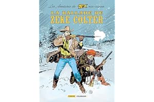 LES AVENTURES DE TEX 5 : La Ballade de Zeke Colter