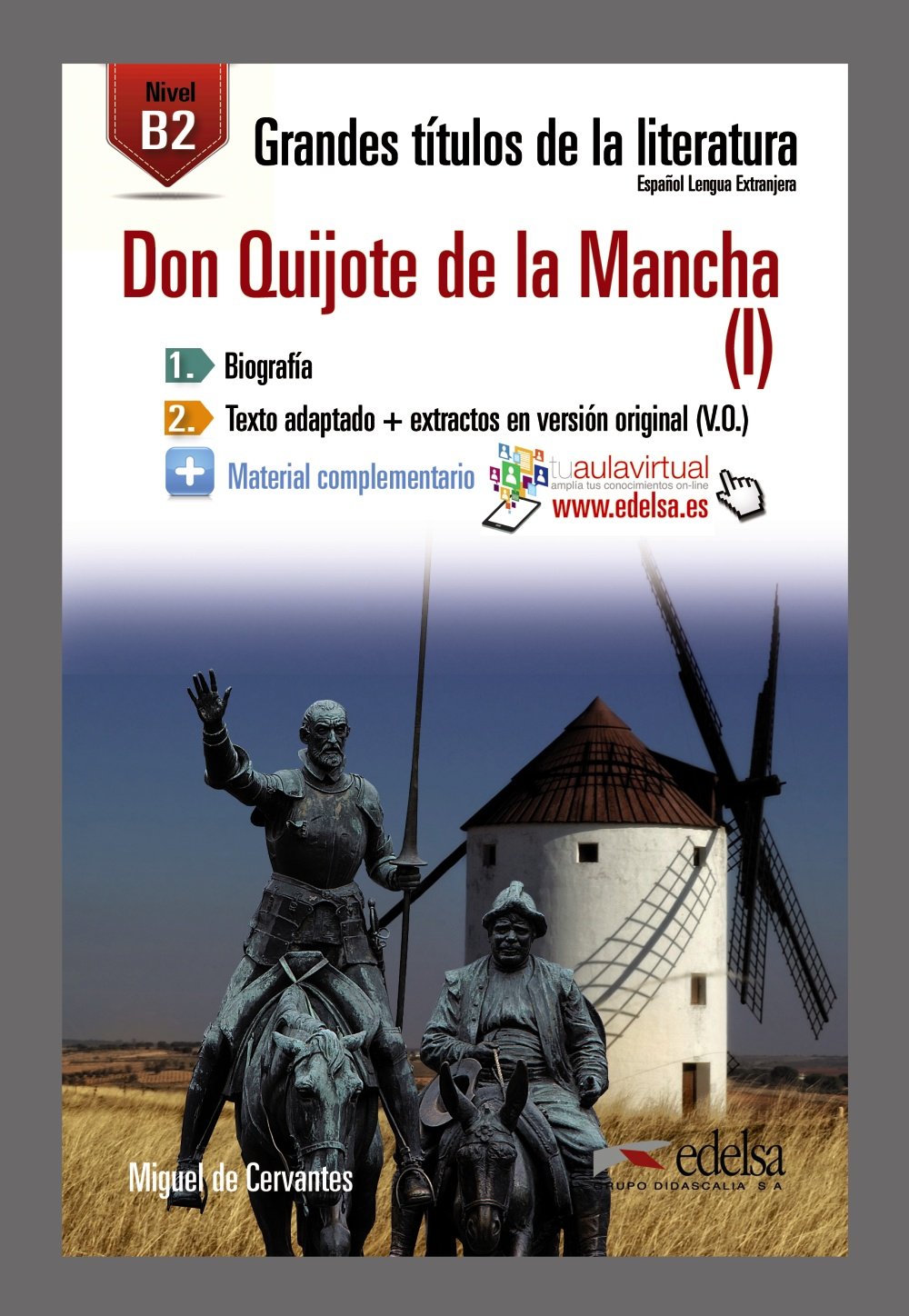 Don Quijote de la Mancha. Con espansione online: GTL B2 - Don Quijote I: 1