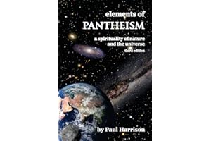 Elements of Pantheism: A Spirituality of Nature and the Universe