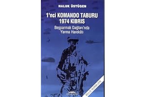 1 NCİ KOMANDO TABURU 1974 KIBRIS
