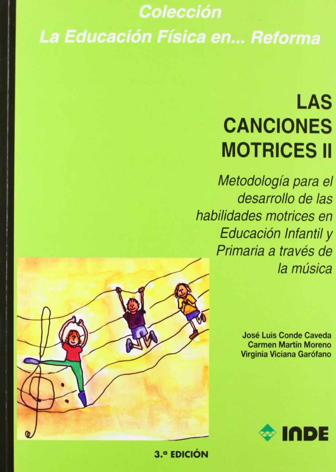 Las Canciones Motrices Ii : Metodología para el desarrollo de las ... y Primaria a través de la música: 126