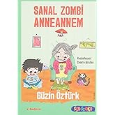 SEN DE OKU: Sanal Zombi Anneannem (YENİ ISBN)