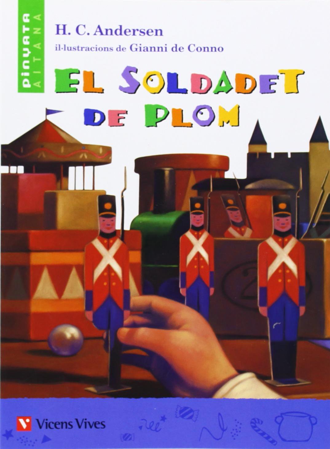 El Soldadet De Plom. Material Auxiliar. Educacio Primaria