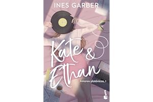 Kate & Ethan (Serie Amores platónicos 1)