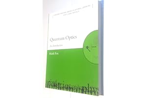 Quantum Optics: An Introduction (Oxford Master Series in Physics, 6)