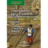 Calendario delle semine 2021. Con Calendario