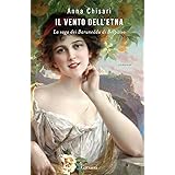 Il vento dell'Etna. La saga dei Baruneddu di Belpasso