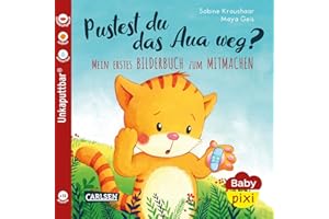 Baby Pixi (unkaputtbar) 74: Pustest du das Aua weg?: Meine erstes Bilderbuch zum Mitmachen | Ein Baby-Buch ab 12 Monaten (74)