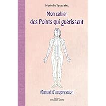 Manuel pratique de digitopuncture: Santé et vitalité par l
