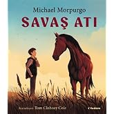 Savaş Atı (Resimli Kitap)