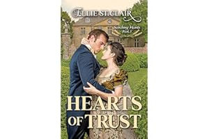 Hearts of Trust: A Historical Regency Romance: Volume 3 (Searching Hearts)