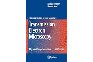 Transmission Electron Microscopy: Physics of Image Formation (Springer Series in Optical Sciences, Band 36)