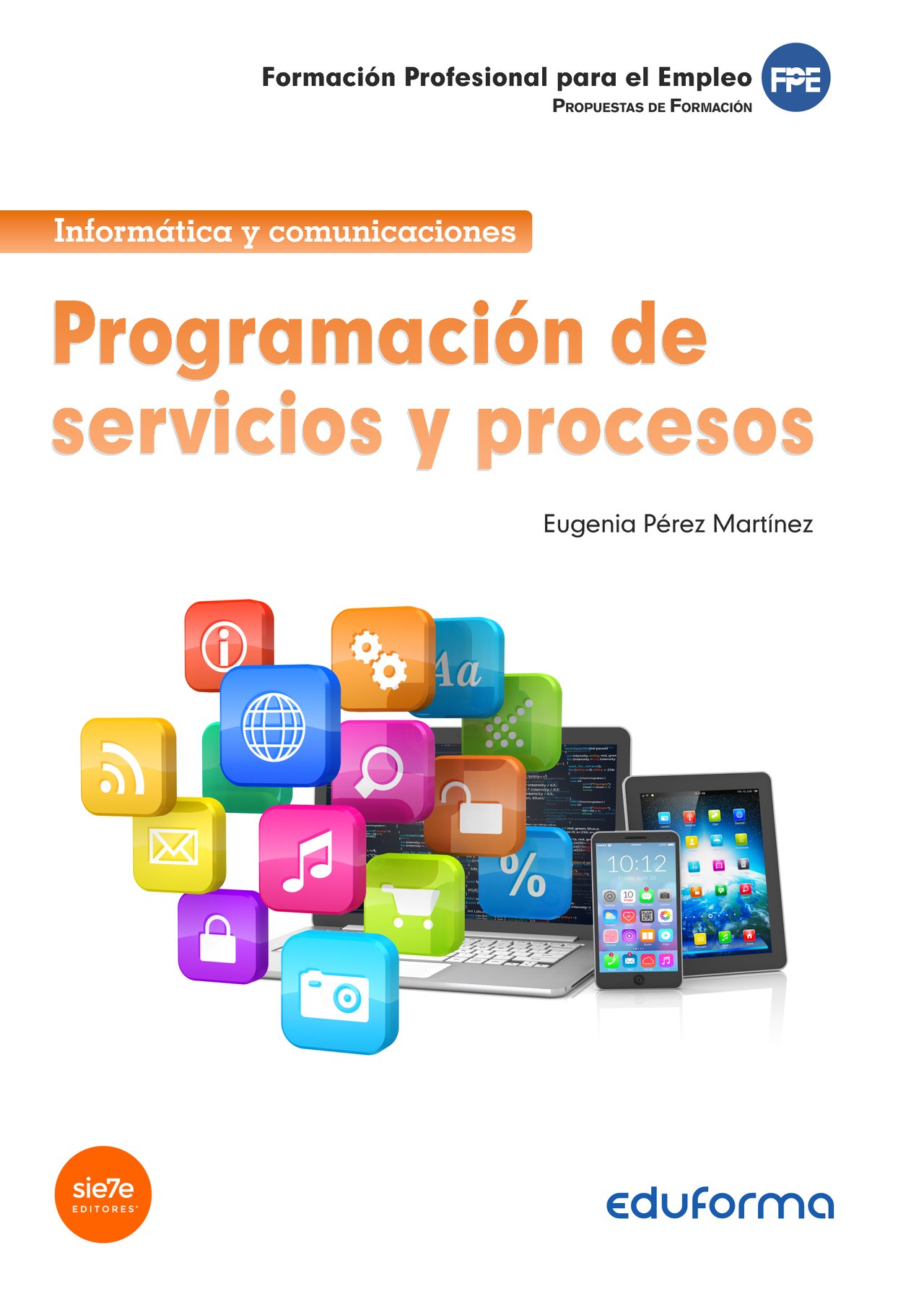 Programación de servicios y procesos. Propuestas de formación. Formación profesional para el Empleo
