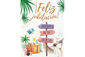 ¡Disfruta de la libertad! Feliz jubilación: Libro de firmas y tarjeta despedida compañero de trabajo o familiar, para dedicatorias, recuerdos, fotos y felicitaciones. Regalo jubilación hombre ó mujer