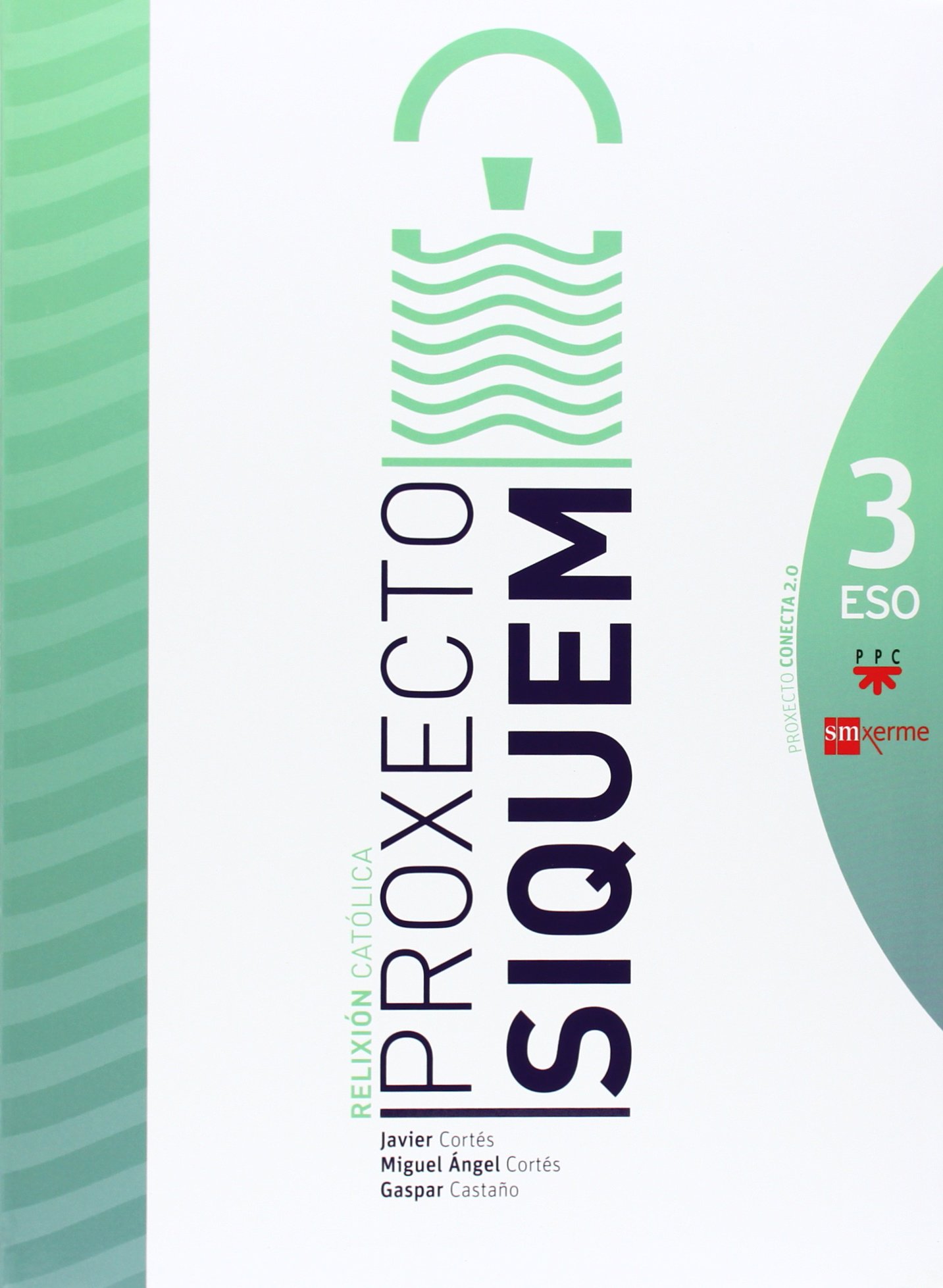 Relixión católica, Siquem. 3 ESO. Conecta 2.0