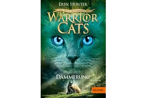 Warrior Cats - Die neue Prophezeiung. Dämmerung: Staffel II, Band 5 (Warrior Cats, Staffel 2: Die neue Prophezeiung, 5)