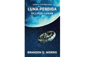 Luna perdida: Eclipse lunar: Ciencia ficción dura