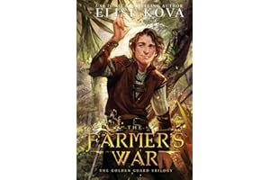 The Farmer's War (Golden Guard Trilogy, Band 3)