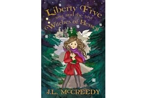 Liberty Frye and the Witches of Hessen: 1