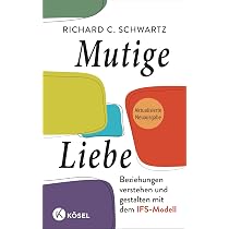 Buch „Keine Schlechten Teile“ Von Richard Schwartz – Trauma Heilen Mit Dem Internen Familiensystem