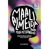 Maali Almeida'nın Yedi Ay D&ouml;n&uuml;m&uuml;