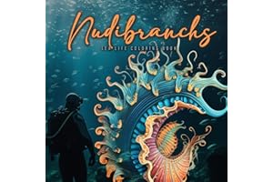 Nudibranchs Coloring Book for Adults: Fantasy Sea Slugs Coloring Book | Ocean Coloring Book | Nudibranch Book Diver | Marine Life Malbuch | Diver Gift Diver Giftidea