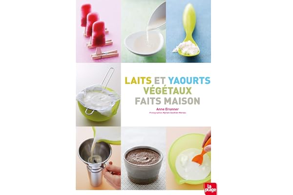 Laits et yaourts végétaux