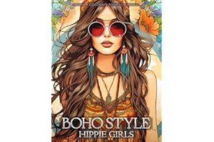 Boho Style Hippie Girls - Fashion Coloring Book for Adults: Beautiful Models Wearing Bohemian Chic Clothing & Flowers (Fashion Coloring for Teens & Adults)