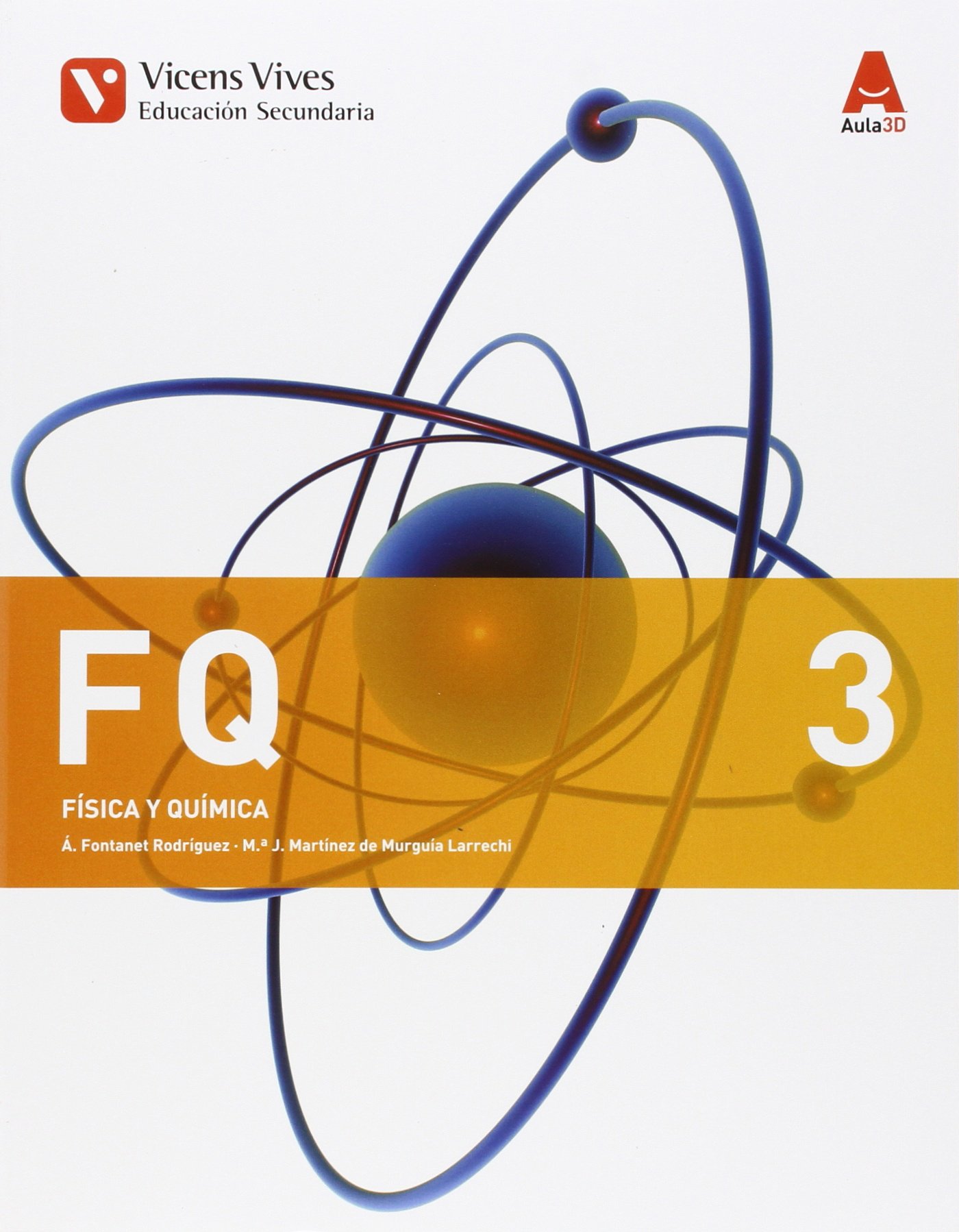 FQ 3 AULA 3D: Eso 3 - fisica y quimica : 000001