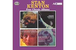 Four Classic Albums (The Ballad Style Of Stan Kenton / Standards In Silhouette / The Romantic Approach / Sophisticated Approach)
