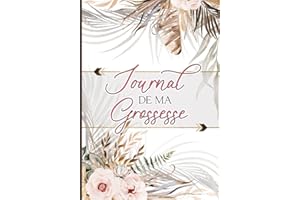 Journal de ma grossesse: Livre de grossesse et de naissance à remplir – Cadeau idéal pour future maman – en COULEUR