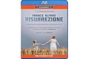Alfano: Risurrezione [Orchestra e Coro del Maggio Musicale Fiorentino; Lorenzo Fratini; Anne Sophie Duprels] [Dynamic: 57866] [2021]