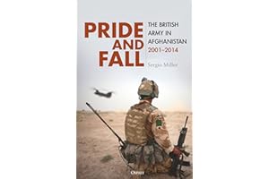 Pride and Fall: The British Army in Afghanistan, 2001–2014