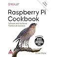 Raspberry Pi Cookbook: Software and Hardware Problems and Solutions, Third Edition [Paperback] Simon Monk