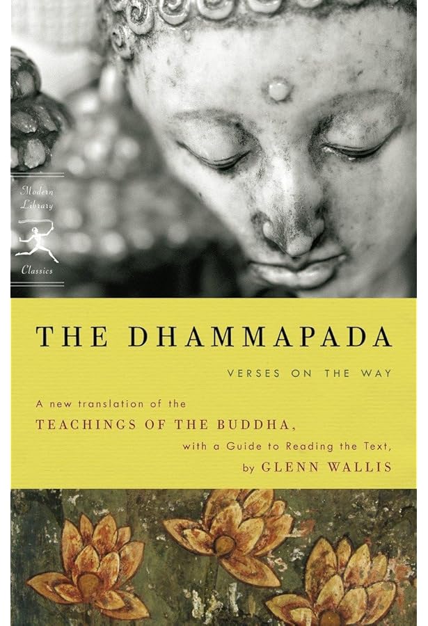 The Dhammapada: A New Translation of the Buddhist Classic