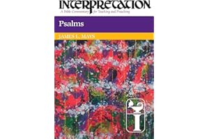 Psalms: Interpretation: A Bible Commentary for Teaching and Preaching