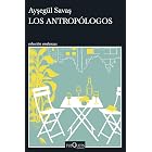 Los antrop&oacute;logos (Andanzas)