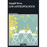 Los antrop&oacute;logos (Andanzas)
