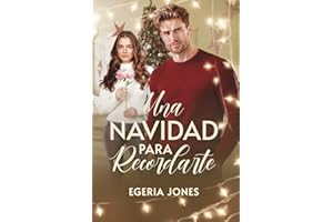 Una Navidad para Recordarte: Donde pertenece el corazón (Somos Románticas)