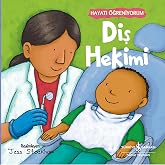 Diş Hekimi - Hayatı &Ouml;ğreniyorum