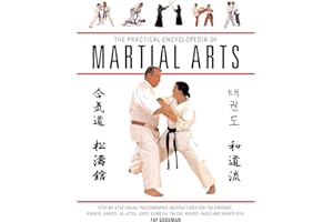 The Practical Encyclopedia of Martial Arts: Step-By-Step Photographic Instructions for Tae Kwondo, Karate, Aikdo, Ju-Jitso, Judo, Kung Fu, Tai Chi, Kendo, Iaido and Shinto Ryu