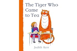 The Tiger Who Came to Tea: The nation’s favourite illustrated children’s book, from the author of Mog the Forgetful Cat