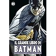 Il grande libro di Batman