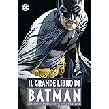 Il grande libro di Batman